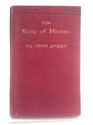 Bild des Verkufers fr The Epic Of Hades zum Verkauf von World of Rare Books