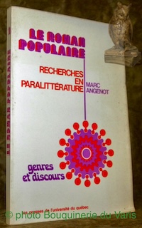 Imagen del vendedor de Le roman populaire. Recherches en paralittrature. a la venta por Bouquinerie du Varis