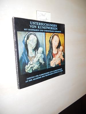 Imagen del vendedor de Untersuchungen von Kunstwerken mit sichtbaren und unsichtbaren Strahlen. a la venta por Klaus Ennsthaler - Mister Book