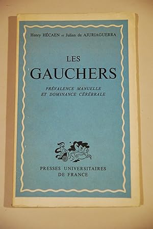 Seller image for les gauchers prevalence manuelle dominance cerebrale NUOVO for sale by STUDIO PRESTIFILIPPO NUNZINA MARIA PIA