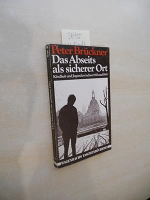 Das Abseits als sicherer Ort. Kindheit u. Jugend zwischen 1933 und 1945.