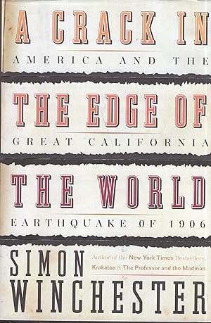 Seller image for Crack in the Edge of the World: America and the Great California Earthquake of 1906 for sale by A Cappella Books, Inc.