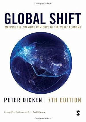 Bild des Verkufers fr Global Shift: Mapping the Changing Contours of the World Economy zum Verkauf von WeBuyBooks