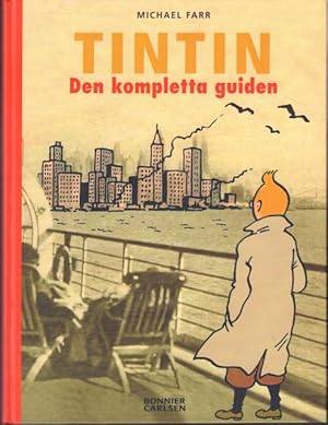 Tintin. Den kompletta guiden.