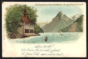 Künstler-Ansichtskarte Seelisberg, Tellskapelle am Vierwaldstättersee, Wo mag Wilhelm Tell sein, ...