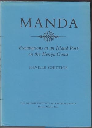 Bild des Verkufers fr Manda. Excavations at an Island Port on the Kenya Coast. zum Verkauf von Rnnells Antikvariat AB