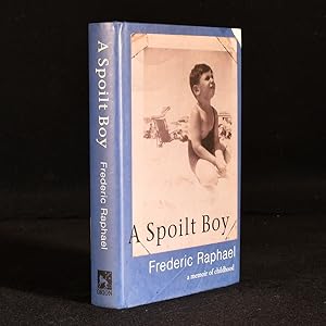 Seller image for A Spoilt Boy A Memoir Of A Childhood for sale by Rooke Books PBFA