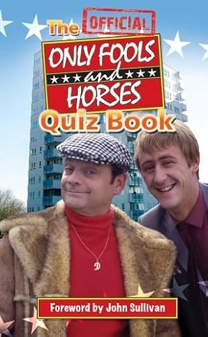 Imagen del vendedor de The Official Only Fools and Horses Quiz Book a la venta por WeBuyBooks