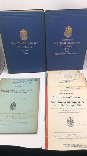 Segelhandbuch für das Mittelmeer. III. [3.] Teil. 1906 Die Nordküste Afrikas / Beiheft / Nachtrag...