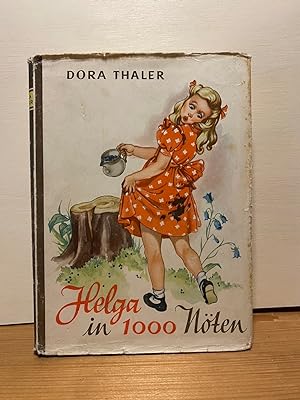 Bild des Verkufers fr Helga in tausend Nten! : ein Mdchenbuch. von zum Verkauf von Buchhandlung Neues Leben