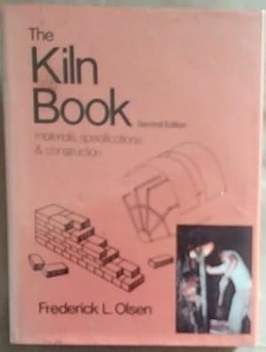 Imagen del vendedor de Kiln Book: Materials, Specifications and Construction a la venta por Chapter 1