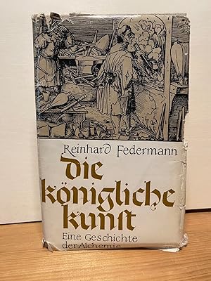 Bild des Verkufers fr Die knigliche Kunst : e. Geschichte der Alchemie. zum Verkauf von Buchhandlung Neues Leben