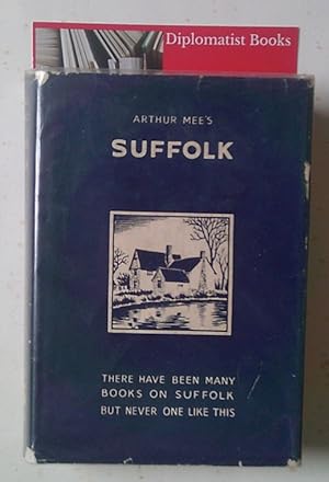 Suffolk, Our Farthest East (The King's England)