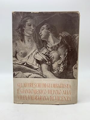 Gli affreschi di Giambattista e Giandomenico Tiepolo alla Villa Valmarana di Vicenza