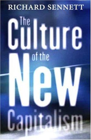 Immagine del venditore per The Culture of the New Capitalism (Castle Lecture Series in Ethics, Politics & Economics) venduto da WeBuyBooks