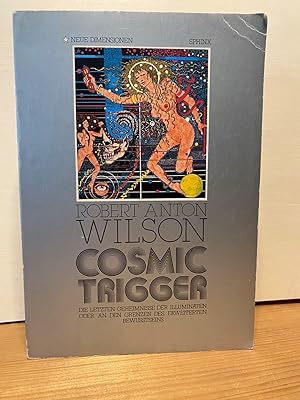 Bild des Verkufers fr Cosmic Trigger. Aus dem Amerikanischen von Dieter A. Hagenbach und Ren Taschner. Illustrationen von John Thompson. zum Verkauf von Buchhandlung Neues Leben