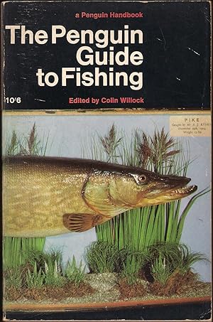 Bild des Verkufers fr THE PENGUIN GUIDE TO FISHING. Edited by Colin Willock. zum Verkauf von Coch-y-Bonddu Books Ltd