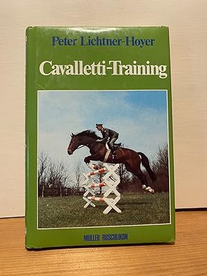 Cavalletti-Training. Die schonende Gymnastizierung des Pferdes und der sichere Weg, Reiter und Pf...