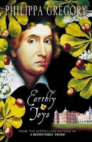 Seller image for Earthly Joys: A gripping historical novel from the No. 1 Sunday Times bestselling author for sale by WeBuyBooks 2