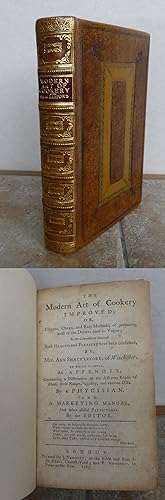 THE MODERN ART OF COOKERY IMPROVED; or, Elegant, Cheap, and Easy Methods, of preparing most of th...