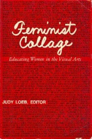 Feminist Collage: Educating Women in the Visual Arts
