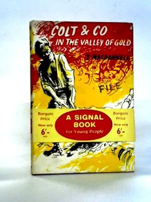 Bild des Verkufers fr Colt & Co. In the Valley of Gold zum Verkauf von World of Rare Books