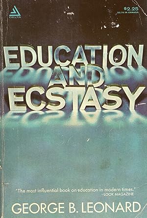 Seller image for Education and Ecstacy for sale by A Cappella Books, Inc.