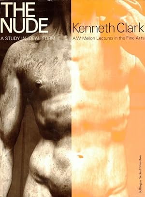 Seller image for The Nude: A Study in Ideal Form for sale by LEFT COAST BOOKS