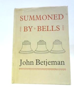 Seller image for Summoned by Bells for sale by World of Rare Books