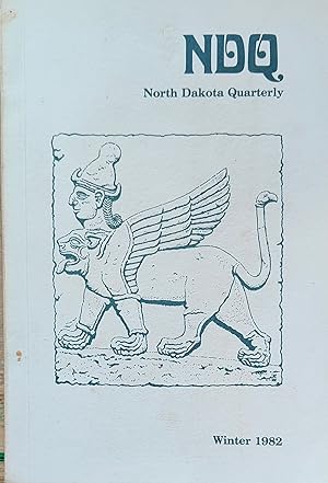 Imagen del vendedor de North Dakota Quarterly Winter 1982 / Sherman Paul "Open(ing) Criticism" / James L Clayton "Those Who Gain and Those Who Lose" / Kathryne A McDorman "Tarnished Brass: The Imperial Heroes of John Galsworthy and H.G.Wells" / John D Early "The Market on the North Side of Town" / Philip I Mitterling "Buffalo Bill and Carry Nation: Symbols of an Age" / John Carver Edwards "Bob Best Considered: An Expatriate's Long Road to Treason" a la venta por Shore Books