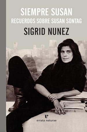 Seller image for Siempre Susan Recuerdos Sobre Susan Sontang for sale by Imosver