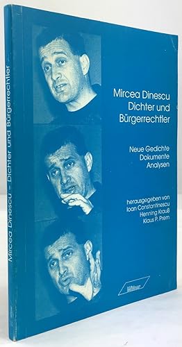 Mircea Dinescu. Dichter und Bürgerrechtler. Neue Gedichte, Dokumente, Analysen. 2., veränderte Au...