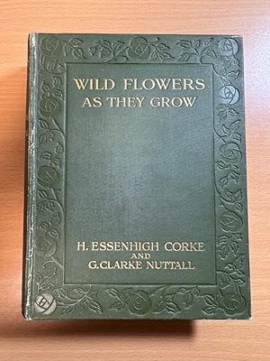 Seller image for Wild Flowers As They Grow for sale by Quality Books UK