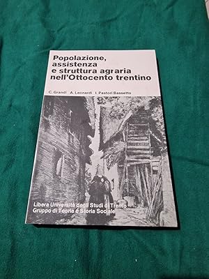 Image du vendeur pour POPOLAZIONE ASSISTENZA E STRUTTURA AGRARIA NELL'OTTOCENTO TRENTINO, mis en vente par Libreria antiquaria Pagine Scolpite