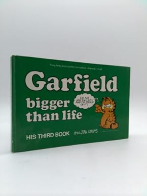 Seller image for Garfield Bigger Than Life His Third Book for sale by ThriftBooksVintage