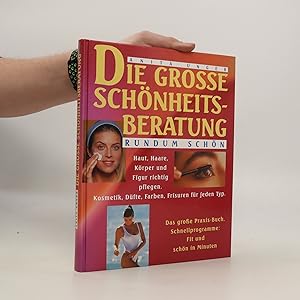 Imagen del vendedor de Die grosse Schnheits-Beratung a la venta por Bookbot