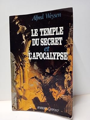 Bild des Verkufers fr Le Temple du secret et l'apocalypse zum Verkauf von Librairie de l'Avenue - Henri  Veyrier
