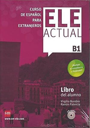Image du vendeur pour Ele Actual: Libro del alumno + CDs B1 mis en vente par WeBuyBooks