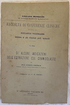 Seller image for DI ALCUNE INDICAZIONI DELL'ESTRAZIONE COL CRANIOCLASTE, for sale by Sephora di Elena Serru