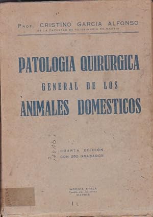 Imagen del vendedor de Patologia quirurgica general de los animales domesticos a la venta por LIBRERA GULLIVER