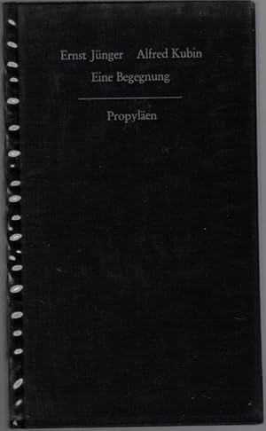 Bild des Verkufers fr Eine Begegnung. Acht Abbildungen nach Zeichnungen und Briefen von Ernst Jnger und Alfred Kubin. zum Verkauf von Antiquariat Fluck