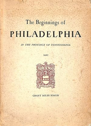 Seller image for Some account of the singular beginnings of Philadelphia for sale by M Godding Books Ltd