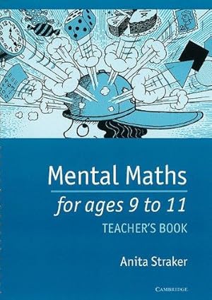 Bild des Verkufers fr Mental Maths for Ages 9 to 11 Teacher's book zum Verkauf von WeBuyBooks