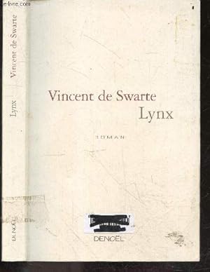 Seller image for Lynx - roman + envoi de l'auteur for sale by Le-Livre