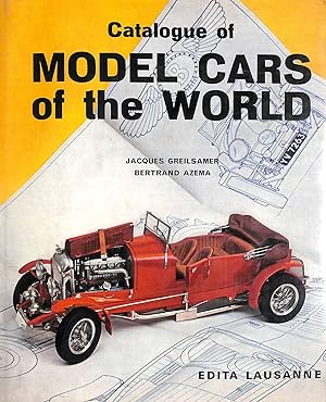 Seller image for Catalogue of Model Cars of the World for sale by M Godding Books Ltd