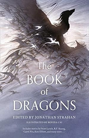 Image du vendeur pour The Book of Dragons: A thrilling collection of short stories by modern masters of fantasy and science fiction mis en vente par WeBuyBooks