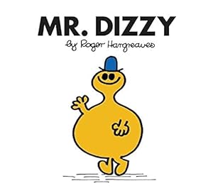 Seller image for Mr. Dizzy: The Brilliantly Funny Classic Children  s illustrated Series (Mr. Men Classic Library) for sale by WeBuyBooks