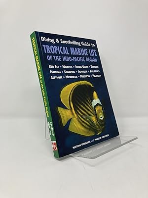 Seller image for Diving & Snorkelling Guide to Tropical Marine Life of the Indo-Pacific Region for sale by Southampton Books