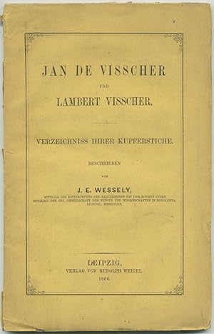 Bild des Verkufers fr Jan de Visscher und Lambert Visscher. Verzeichniss ihrer Kupferstiche. zum Verkauf von Schsisches Auktionshaus & Antiquariat