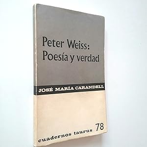 Imagen del vendedor de Peter Weiss: Poesa y verdad a la venta por MAUTALOS LIBRERA